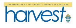Harvest, The magazine of the Catholic Diocese of Portland